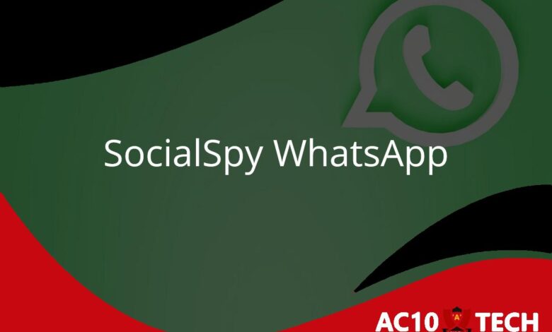 Cara Menggunakan SocialSpyWA Top 2024 - AC10 Tech