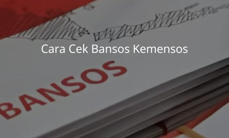 Cara Cek Bansos Kemensos