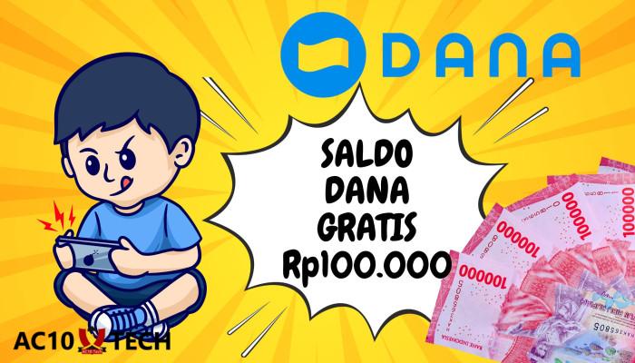 Saldo DANA Rp100 Ribu Gratis Modal Nonton Video