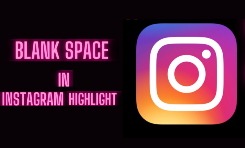 Cara Blank Space untuk Instagram Highlights Tanpa Judul (Copy Paste) Cara Blank Space untuk Instagram Highlights Tanpa Judul (Copy Paste)
